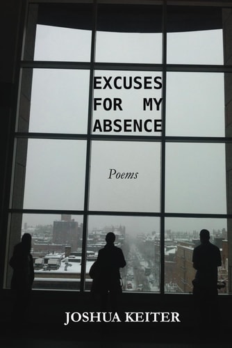 Excuses for My Absence Poems