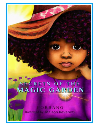 Secrets Of The Magic Garden