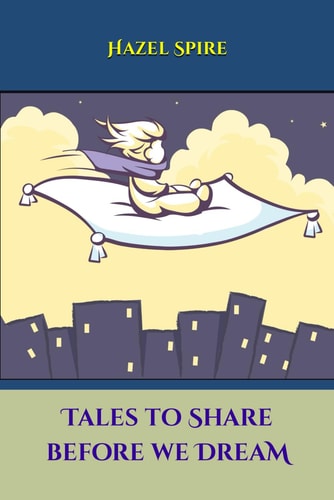 Tales to Share Before We Dream