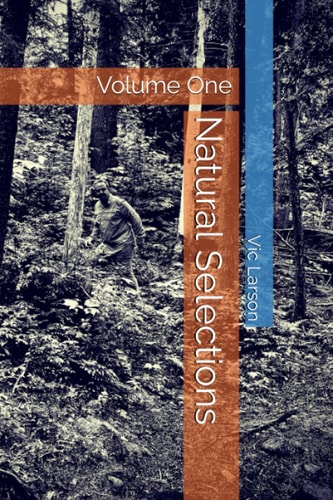 Natural Selections Volume One