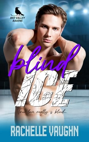 Blind Ice A Standalone Hockey Romance Book