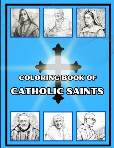 Coloring Book of Catholic Saints