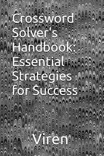 Crossword Solver's Handbook Essential Strategies for Success