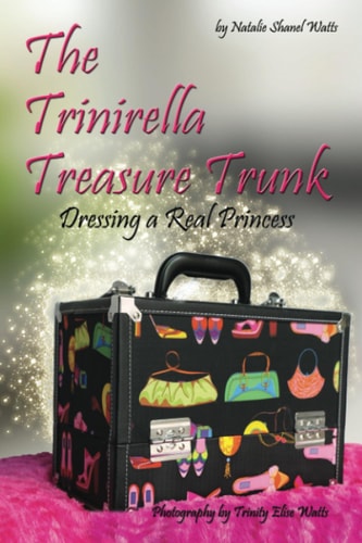 The Trinirella Treasure Trunk Dressing A Real Princess