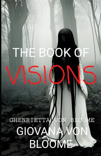 The Book of VISIONS Collection of Original Horror Stories