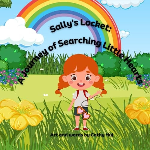 Sally's Locket A Journey of Searching Little Hearts