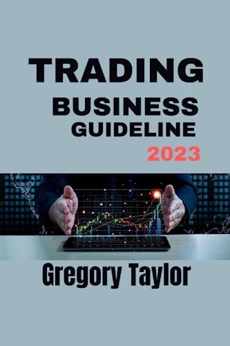 Trading Business Guideline 2023 Exporting and Importing Business Guideline for Beginners