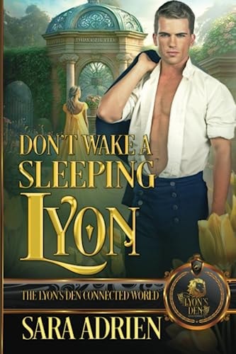 Don't Wake a Sleeping Lyon The Lyon's Den Connected World