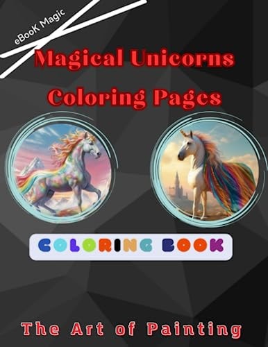 Magical Unicorns Coloring Pages 50 Unique Illustrations