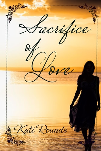 Sacrifice of Love Book One
