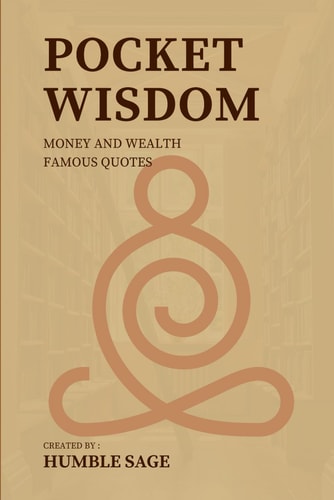Pocket Wisdom Common Sense Advice for Today's World