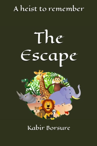 The Escape A Heist to Remember