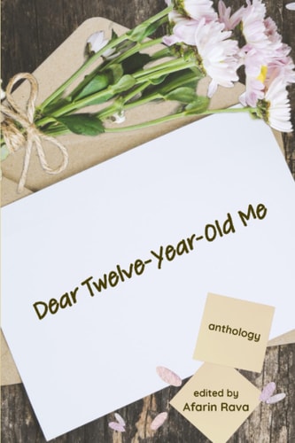 Dear Twelve-Year-Old Me Anthology