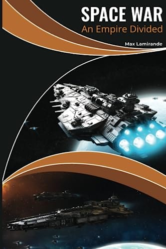 Space War An Empire Divided