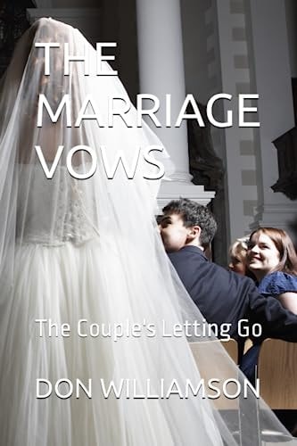 The Marriage Vows The Couple's Letting Go