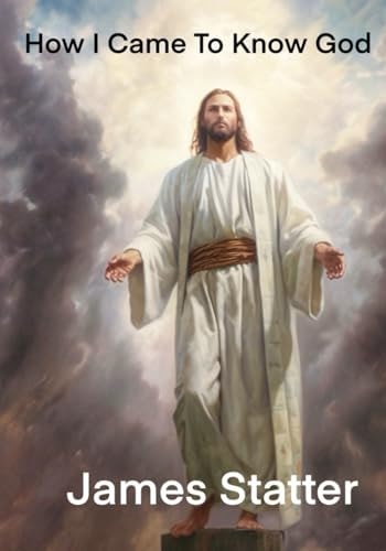 How I Came to Know God