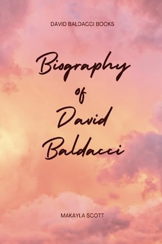 David Baldacci Books Biography of David Baldacci
