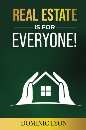 Real Estate is for Everyone!