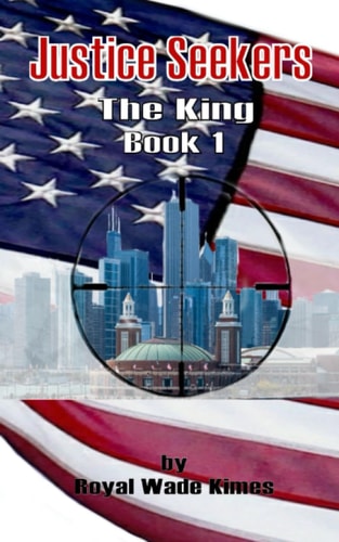 Justice Seekers: The King - Book 1