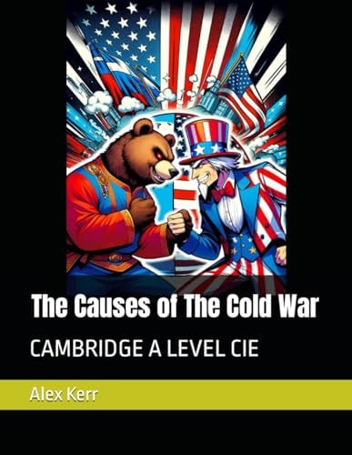 The Causes of The Cold War Cie