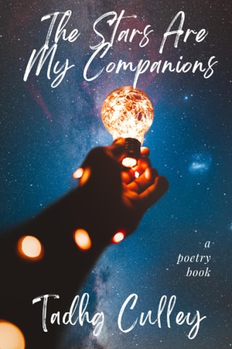 The Stars Are My Companions A Poetry Book