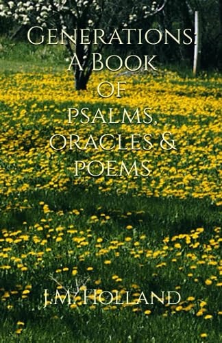 Generations A Book of Psalms, Oracles & Poems