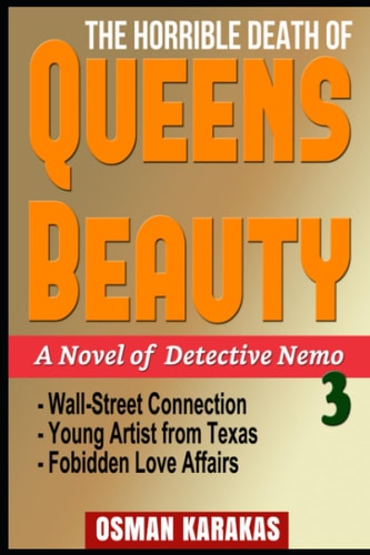 The Horrible Death of Queens Beauty A Novel of Detective Nemo