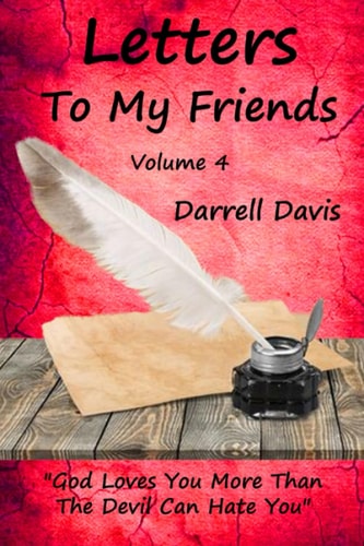 Letters To My Friends Volume 4
