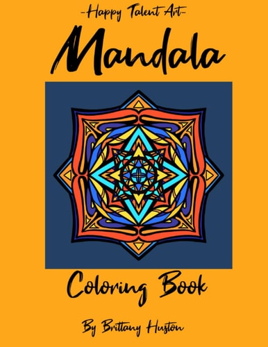 Mandala Coloring Book Happy Talent Art