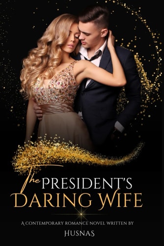 The President's Daring Wife