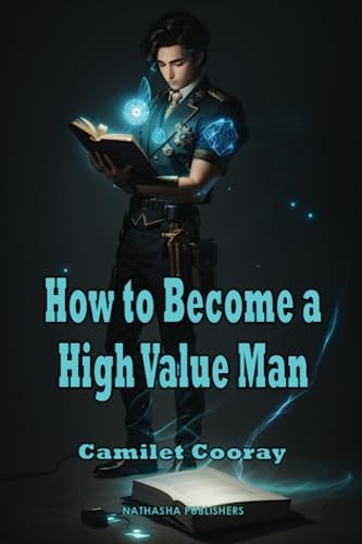 How to Become a High Value Man Character Vs Charisma