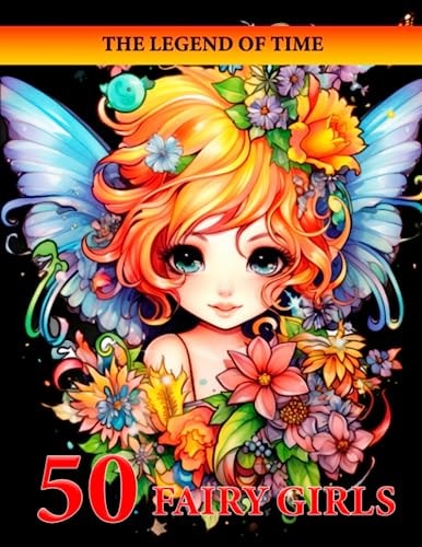 50 Fairy Girls A Magical World Ready to be Filled with Color and Fantasy.