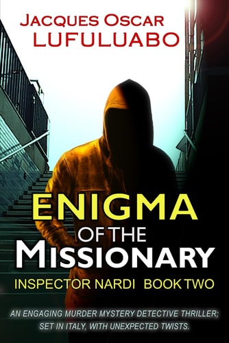 Enigma of the Missionary An Absolutely Gripping Italian Crime Mystery