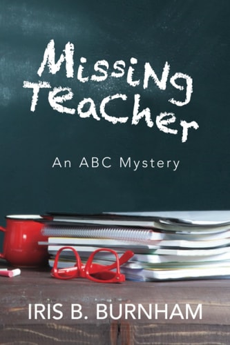 Missing Teacher An ABC Mystery Series