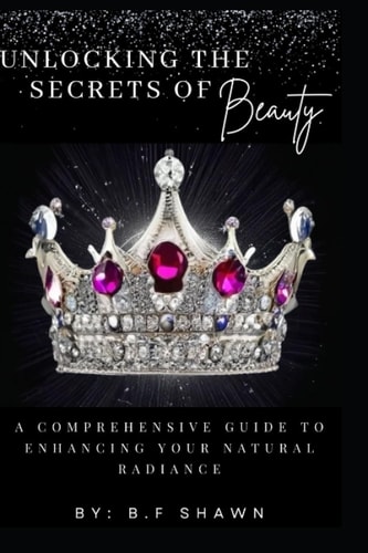 Unlocking the Secrets of Beauty A Comprehensive Guide to Enhancing Your Natural Rediance