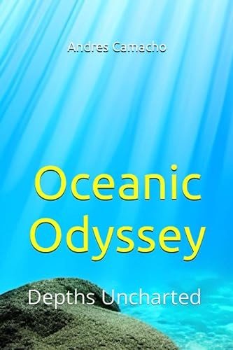 Oceanic Odyssey Depths Uncharted