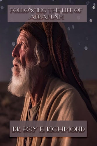 Following the Life of Abraham