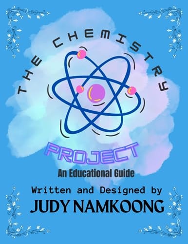 The Chemistry Project An Educational Guide