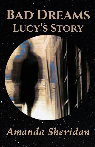 Bad Dreams: Lucys Story