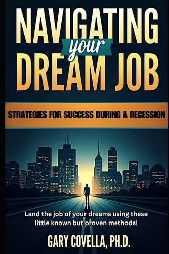Navigating Your Dream Job Strategies for Success During a Recession