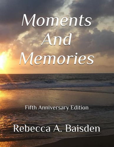 Moments And Memories Fifth Anniversary Edition