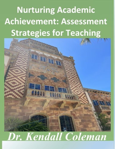 Nurturing Academic Achievement Assessment Strategies for Teaching