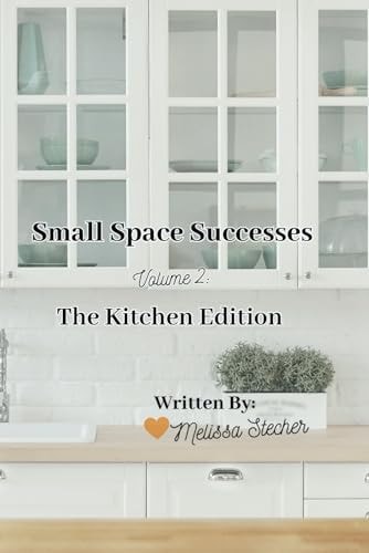 SMALL SPACE SUCCESSES Volume 2