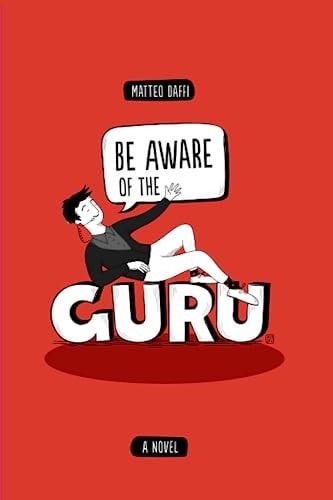 Be Aware of the Guru