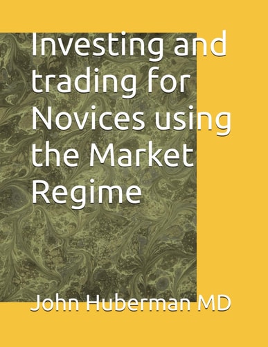 Investing and Trading for Novices Using the Market Regime