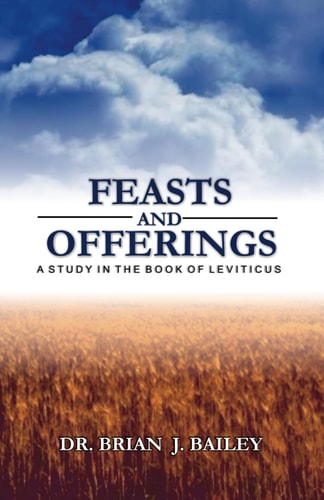 Feasts and Offerings Leviticus