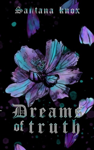 Dreams of Truth A Dark Romantasy Novella