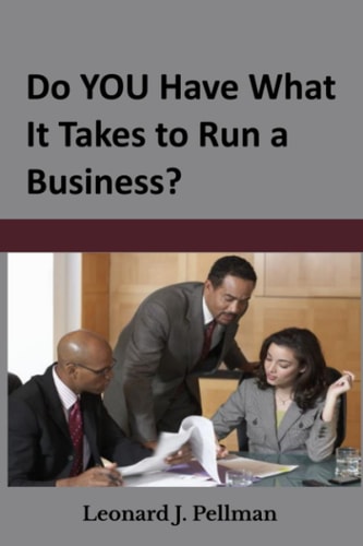 Do YOU Have What It Takes to Run a Business?