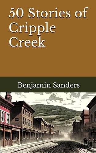 50 Stories of Cripple Creek