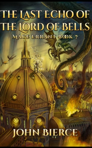 The Last Echo of the Lord of Bells Mage Errant Book 7